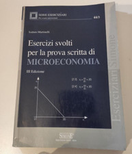 Esercizi svolti per la prova scritta di Microeconomia III edizione Martinelli