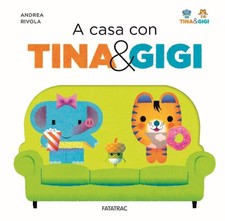 A casa con Tina & Gigi By Rivola, Andrea Andrea Rivola,
