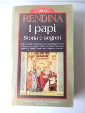 I Papi,storia e segreti-Claudio Rendina-Newton ed.-1996