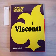 I VISCONTI - LE GRANDI