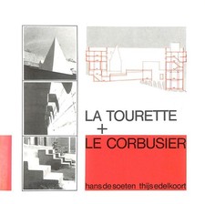 La Tourette & Le Corbusier by