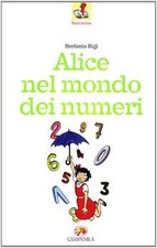 Alice nel mondo dei numeri von Bigi, Stefania | Buch | Zustand akzeptabel