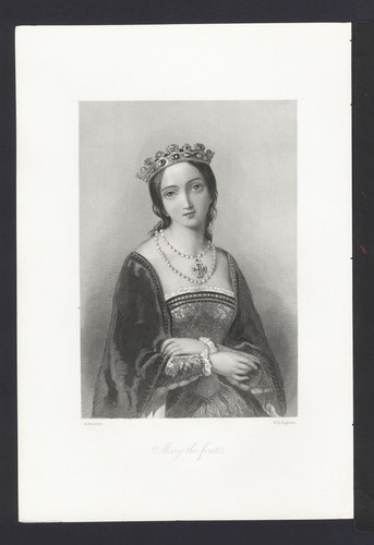 Mary tudor - (bloody, mary)