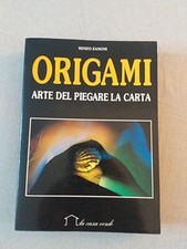 RENZO ZANONI - ORIGAMI ARTE DEL PIEGARE LA CARTA - PRIMA ED. 1989 LA CASA VERDE