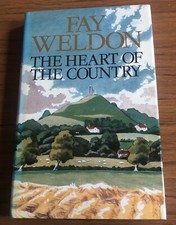 Fay WELDON / The Heart Of The Country 1st Edition 1987