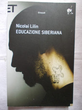 EDUCAZIONE SIBERIANA NICOLAI LILIN EINAUDI 2010