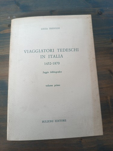 Viaggiatori tedeschi italia - tedeschi, in