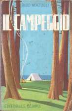 1958 – VANZUGLI, IL CAMPEGGIO – TURISMO CAMPING TENDA ROULOTTE CICLOTURISMO 