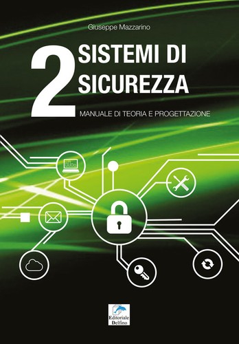 Sistemi sicurezza vol 2 - sistemi, sicurezza.