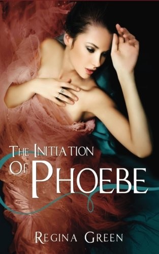 The initiation phoebe - of,