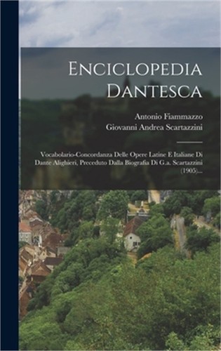 Enciclopedia dantesca - enciclopedia,
