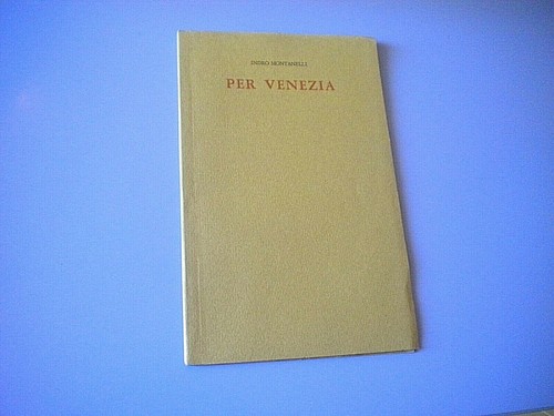 Indro montanelli per venezia - montanelli,