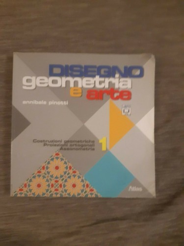 Disegno geometria arte vol - arte, vol.1