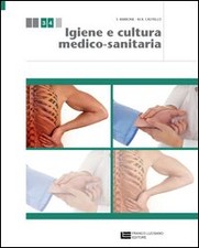 Igiene e cultura medico-sanitaria. Con espansione online. Per le Scuole...