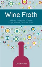 Wine Froth: A Heady Collection