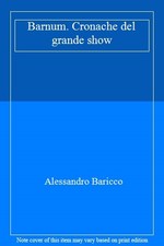 Barnum. Cronache del grande