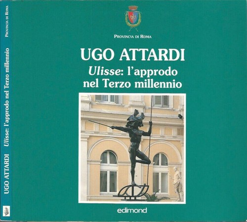 Ugo attardi ulisse approdo - attardi, ulisse: