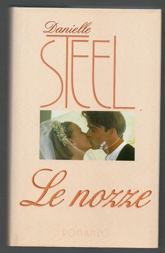 Danielle steel le nozze - danielle,