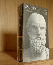 ESCHILO _ LE TRAGEDIE _ I