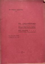 PEL CINQUANTENARIO DELLA PROCLAMAZIONE DEL REGNO di Pasquale Squicciarini 1911