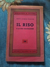 Romeo Piacco, Il riso e la sua coltivazione Vallardi intonso agricoltura