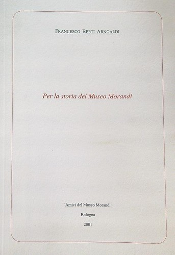 Per storia del museo - la,