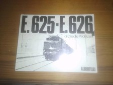 Libro Ferrovie. E. 625 - E