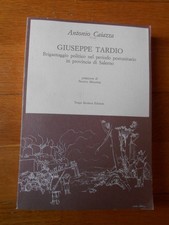 ANTONIO CAIAZZA GIUSEPPE TARDIO BRIGANTAGGIO POLITICO 1986 AUTOGRAFO CAIAZZA