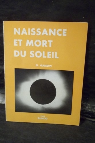 Gamow naissance mort du - gamow.,
