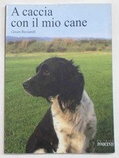 RICCIARELLI A caccia con il