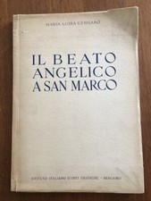 LIBRO ARTE VENEZIA IL BEATO ANGELICO A SAN MARCO Gengaro Grafiche Bergamo 1944