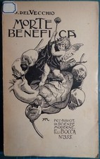 MEDICINA/EUTANASIA: DEL VECCHIO, MORTE BENEFICA. 1 ED 1928