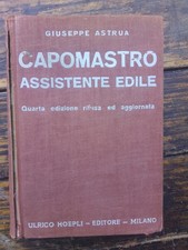 Manuali Hoepli Astrua Capomastro assistente edile 1940