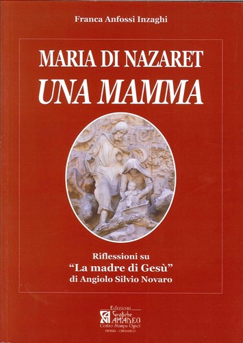 Maria nazaret una mamma - maria, nazaret.