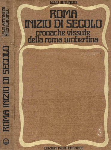 Roma inizio secolo cronache - secolo,