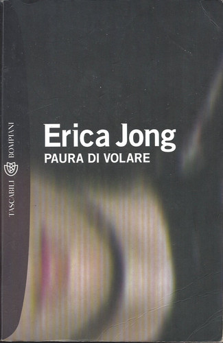 Erica jong paura volare - jong, di