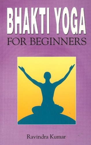 Bhakti yoga for - yoga,