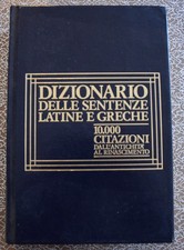 Dizionario delle sentenze latine e greche. 10000 citazioni - Renzo Tosi - 1994