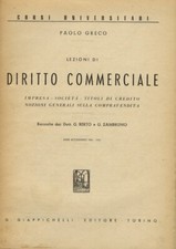 Lezioni di diritto commerciale. Impresa. Società, Titoli di credito. Nozioni ...
