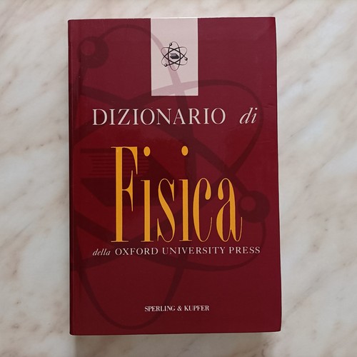 Dizionario fisica oxford - dizionario, di