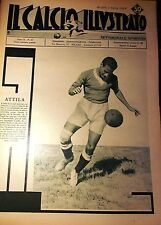 CALCIO ILLUSTRATO 1932 ATTILA