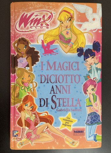Libro winx club - winx, magici