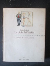TULLIO PERICOLI LE GIOIE DELL' OCCHIO E VOCALI ALMANSI SERRA 1981 [MZ4-5]
