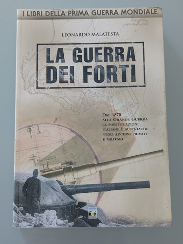 Guerra dei forti dal 1870 - dei,