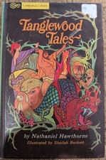 Tanglewood Tales (Companion Library) Nathaniel Hawthorne|Sheilah Beckett)  1967 