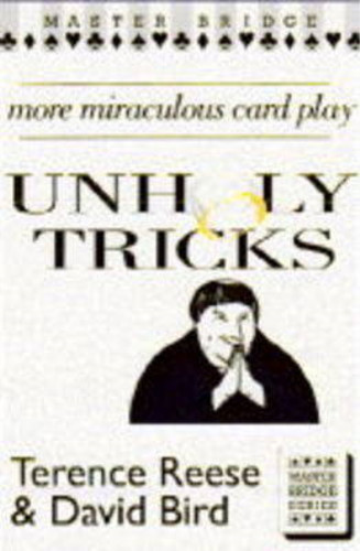 Unholy tricks more miraculous - tricks:,