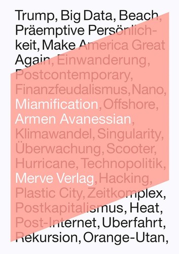 Miamification armen avanessian - miamification,