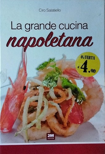 Grande cucina napoletana - la,