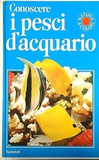 Conoscere pesci acquario - conoscere, d'acquario