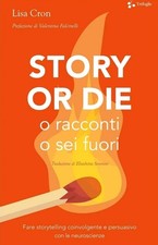 Story or die Lisa Cron O